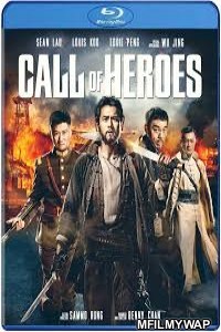 Call Of Heroes (2016) Hindi Dubbed Movies