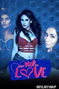 One Stop For Love (2020) UNRATED Bollywood Hindi Movie