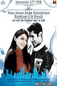 Pata Nahi Rabb Kehdeyan Rangan Ch Raazi (2012) Punjabi Full Movie