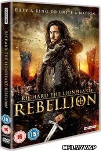 Richard The Lionheart Rebellion (2015) Hindi Dubbed Movies