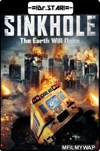 Sink Hole (2013) UNCUT Hindi Dubbed Movie