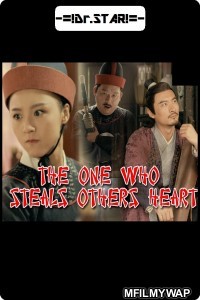 The One Who Steals Others Heart (2018) Hindi Dubbed Movie