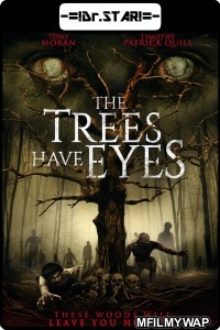 The Trees Have Eyes (2020) UNRATED Hindi Dubbed Movies