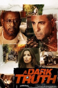 A Dark Truth (2012) ORG Hindi Dubbed Movie