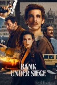 Bank Under Siege (2024) Season 1 Hindi Dubbed Web Series