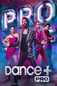 Dance Plus Pro (2023) Hindi Season 1 Episode-11