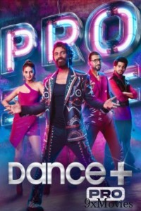 Dance Plus Pro (2024) Hindi Season 1 Episode-22