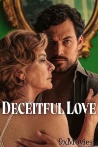 Deceitful Love (2024) Season 1 Hindi Dubbed Web Series