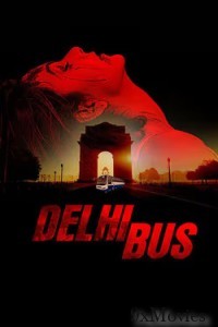 Delhi Bus (2024) Hindi Movie