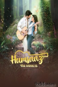 Humsaaz The Musical (2025) Hindi Movie