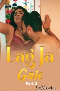 Lag Ja Gale (2025) Part 2 Ullu Hindi Hot Web Series