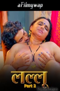 Lallu (2024) S01 Part 2 Nazar Hindi Hot Web Series