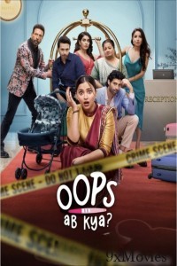 Oops Ab Kya (2025) Season 1 Hindi Web Series