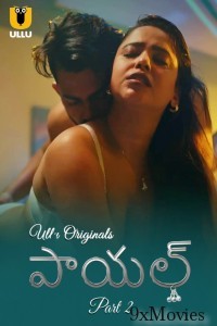 Payal (2025) Part 2 Ullu Telugu Hot Web Series