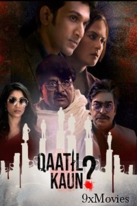 Qaatil Kaun (2024) Season 1 Hindi Web Series