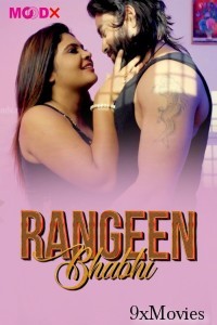 Rangeen Bhabhi (2025) S01 E02 Moodx Hindi Hot Web Series