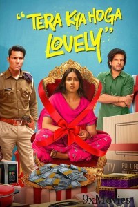 Tera Kya Hoga Lovely (2024) Hindi Movie