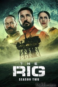 The Rig (2025) Season 2 Hindi Dubbed Web Series