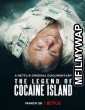 The Legend of Cocaine Island (2019) Hindi Dubbed Movie