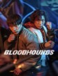 Bloodhounds (2023) Hindi Dubbed Season 1 Complete Web Series