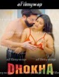 Dhokha (2024) S01 E02 Feneo Hindi Hot Web Series