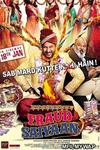 Fraud Saiyyan (2019) Bollywood Hindi Movie