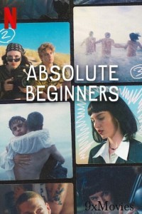 Absolute Beginners (2023) Season 1 Hindi Dubbed Series