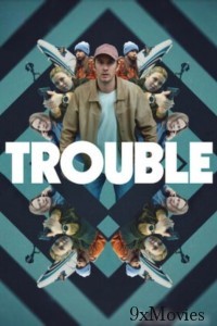 Trouble (2024) ORG Hindi Dubbed Movie